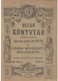 Taine Hippolit Adolf - A görög művészet bölcselete