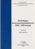 Dr. Kováts Dániel,Dr. Hantó Zsuzsa,Tabajdi Gábor,Dr. Jávor Béla - Hortobágyi kényszermunkatáborok 1950-1953 között