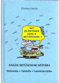 Zimányi István - Angol betűszavak szótára