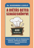 Dr. Rosenberg László - A diétás beteg szakácskönyve