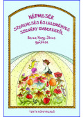 Berze Nagy János - Népmesék szerencsés és leleményes szegény emberekről