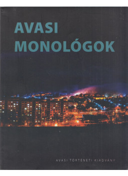 R. Nagy Csilla - Avasi monológok R. Nagy Csilla - Avasi monológok, Miskolc 2015 antikvár könyv
