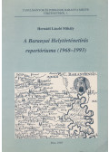 Hernádi László Mihály - A Baranyai Helytörténetírás repertóriuma (1968-1993)