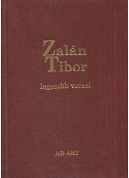 Jankovics József - Zalán Tibor legszebb versei Jankovics József - Zalán Tibor legszebb versei, null 2016 antikvár könyv