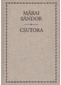 Márai Sándor - Csutora