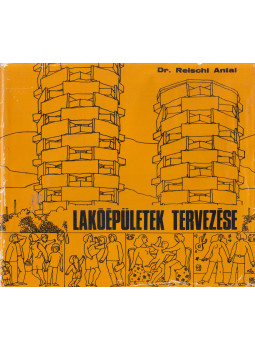 Reischl Antal dr. - Lakóépületek tervezése Reischl Antal dr. - Lakóépületek tervezése, Budapest 1979 antikvár könyv