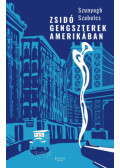 Szunyogh Szabolcs - Zsidó gengszterek Amerikában