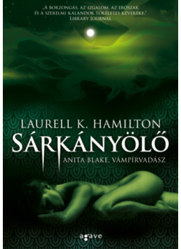 Laurell K. Hamilton - Sárkányölő Laurell K. Hamilton - Sárkányölő, null 2024 antikvár könyv
