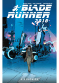 Michael Green, Mike Johnson - Blade Runner 2019 - 2. rész - A kolóniák