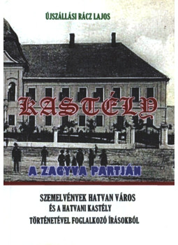 Újszállási Rácz Lajos - Kastély a Zagyva partján, null 2014 antikvár könyv