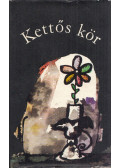 Ugrin Aranka,Vargha Kálmán - Kettős kör (dedikált)