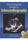 David I. Silverman,Warren J. Manning - The Complete Guide to Echocardiography