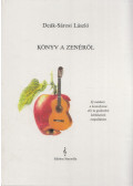 Deák-Sárosi László - Könyv a zenéről