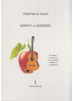 Deák-Sárosi László - Könyv a zenéről, Budapest 1997 antikvár könyv