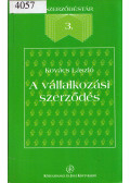 Kovács László - A vállalkozási szerződés