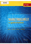 Berács József,Lehota József,Piskóti István,Rekettye Gábor - Marketingelmélet a gyakorlatban