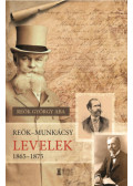 Reök György Aba - Reök-Munkácsy levelek 1865-1875