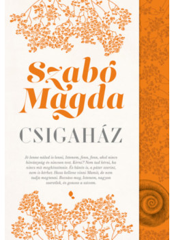 Szabó Magda - Csigaház Szabó Magda - Csigaház, null 2024 antikvár könyv