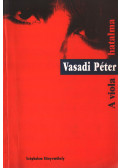 Vasadi Péter - A viola hatalma