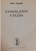 Selma Lagerlöf - Csodálatos utazás