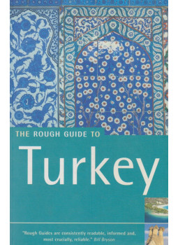 Rosie Ayliffe, Marc Dubin, John Gawthrop, Terry Richardson - The Rough Guide to Turkey Rosie Ayliffe, Marc Dubin, John Gawthrop, Terry Richardson - The Rough Guide to Turkey, null 2003 antikvár könyv