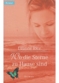 Rice, Luanne - Wo die Sterne zu Hause sind