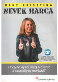 Dr. Nagy Krisztina - Nevek harca (Dedikált)