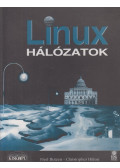 Christopher Hilton,Fred Butzen - Linux hálózatok