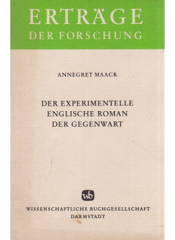 Maack, Annegret - Der experimentelle englische Roman der Gegenwart, Darmstadt 1984 antikvár könyv