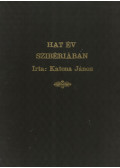 Katona János - Hat év Szibériában
