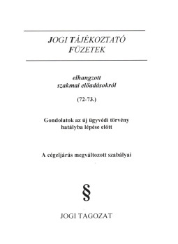 Dr. Szakál Róbert - Jogi tájékoztató füzetek elhangzott szakmai előadásokról (72-73.), Budapest 1998 antikvár könyv