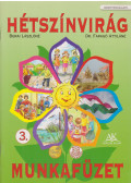 Burai Lászlóné , Dr. Faragó Attiláné - Hétszínvirág
