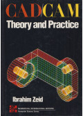 Ibrahim Zeid - CAD/CAM Theory and Practice