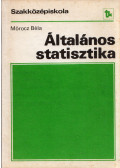 Mórocz Béla - Általános statisztika