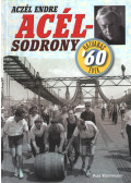 Aczél Endre - Acélsodrony - Hatvanas évek