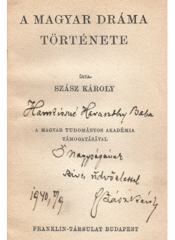 Szász Károly - A magyar dráma története (dedikált), Budapest 1939 antikvár könyv