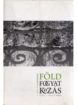 Keszei L. András - Földfogyatkozás Keszei L. András - Földfogyatkozás, Győr 0 antikvár könyv