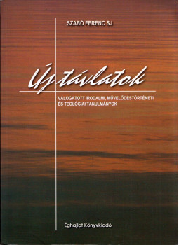 Szabó Ferenc - Új távlatok (dedikált), null 2011 antikvár könyv