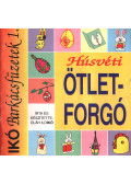 Oláh Ildikó - Húsvéti ötletforgó