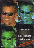Vajta Gábor - Egy klónozó vallomásai (dedikált)