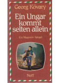 Kövary, Georg - Ein Ungar kommt selten allein
