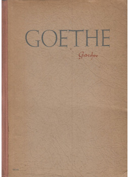 Johann Wolfgang Goethe - Gedichte Johann Wolfgang Goethe - Gedichte, Berlin-Leipzig 1949 antikvár könyv