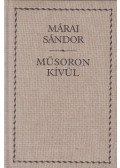 Márai Sándor - Műsoron kívül