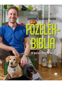 Szatmári Ferenc - Főzelékbiblia Szatmári Ferenc - Főzelékbiblia, null 2024 antikvár könyv