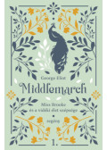 George Eliot - Middlemarch - Miss Brooke és a vidéki élet szépsége