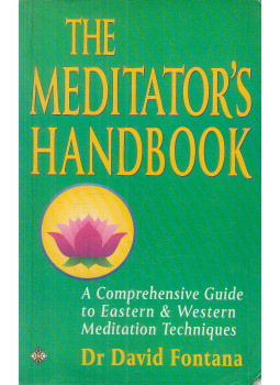 Fontana, David - The Meditator's Handbook Fontana, David - The Meditator's Handbook, Shaftesbury-Rockport-Brisbane 1993 antikvár könyv