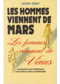 John Gray - Les hommes viennent de Mars, les femmes viennent de Vénus