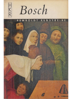 Anthony Bosman - Hieronymus Bosch Anthony Bosman - Hieronymus Bosch, Berlin-München 0 antikvár könyv