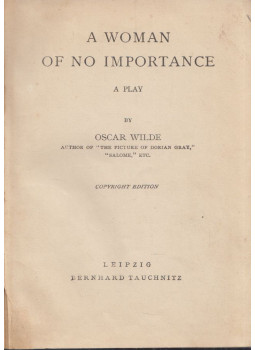 Oscar Wilde - A Woman of No Importance Oscar Wilde - A Woman of No Importance, Leipzig 0 antikvár könyv
