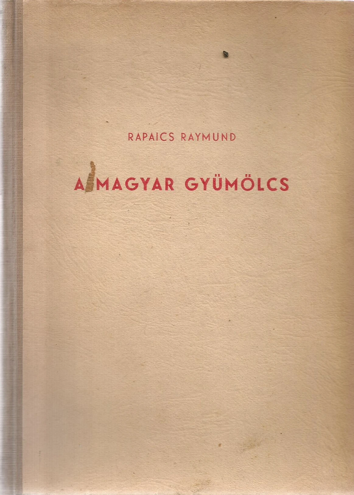 Rapaics Raymund - A magyar gyümölcs aukciós tétel kép